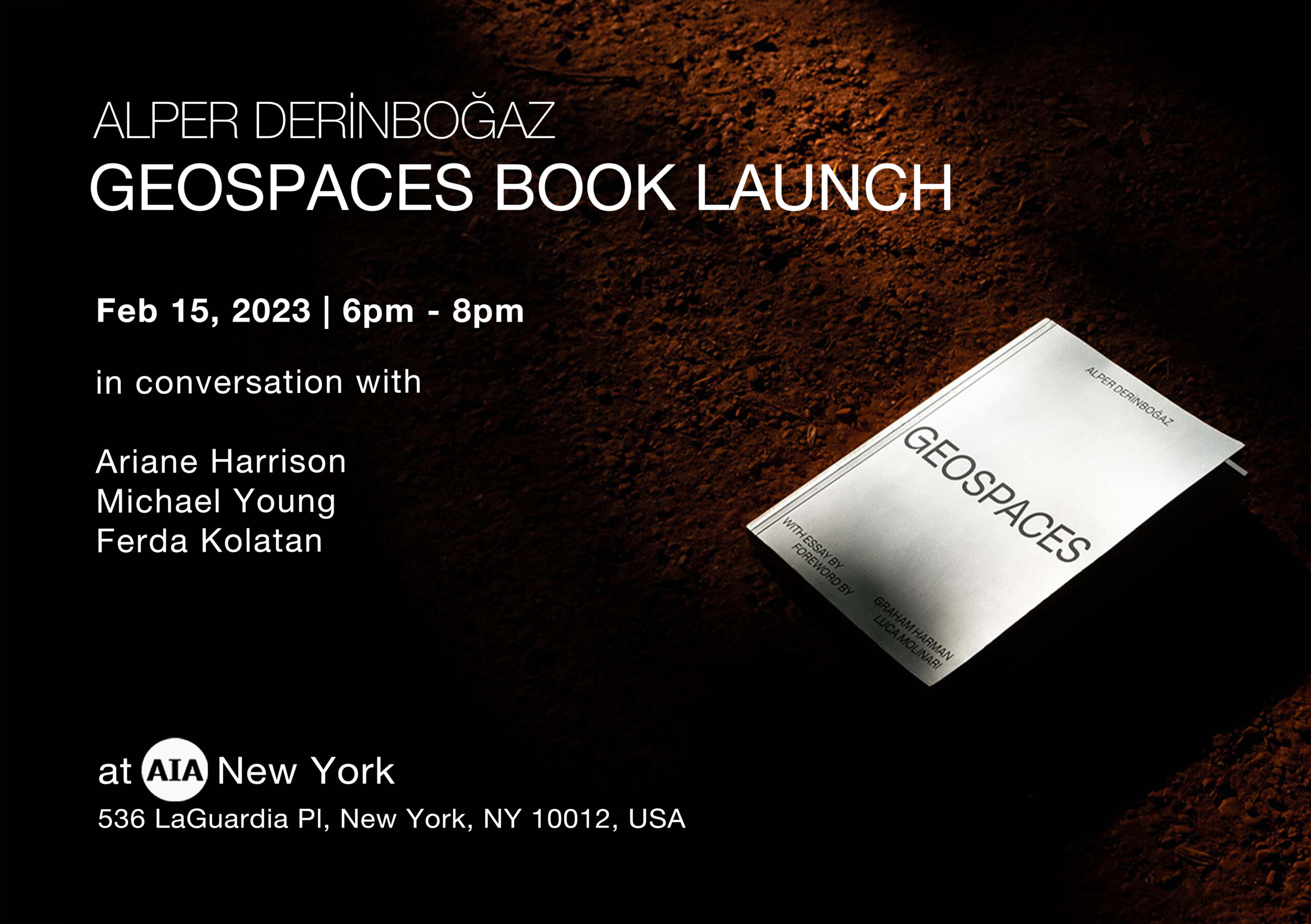 Alper Derinboğaz’s Geospaces Book Launch at AIA New York Center of Architecture